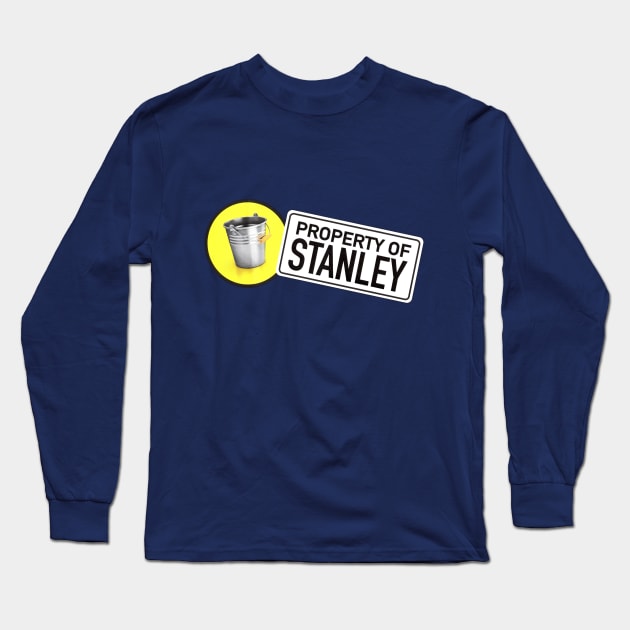 Reassurance Bucket - Property of Stanley Long Sleeve T-Shirt by Essoterika